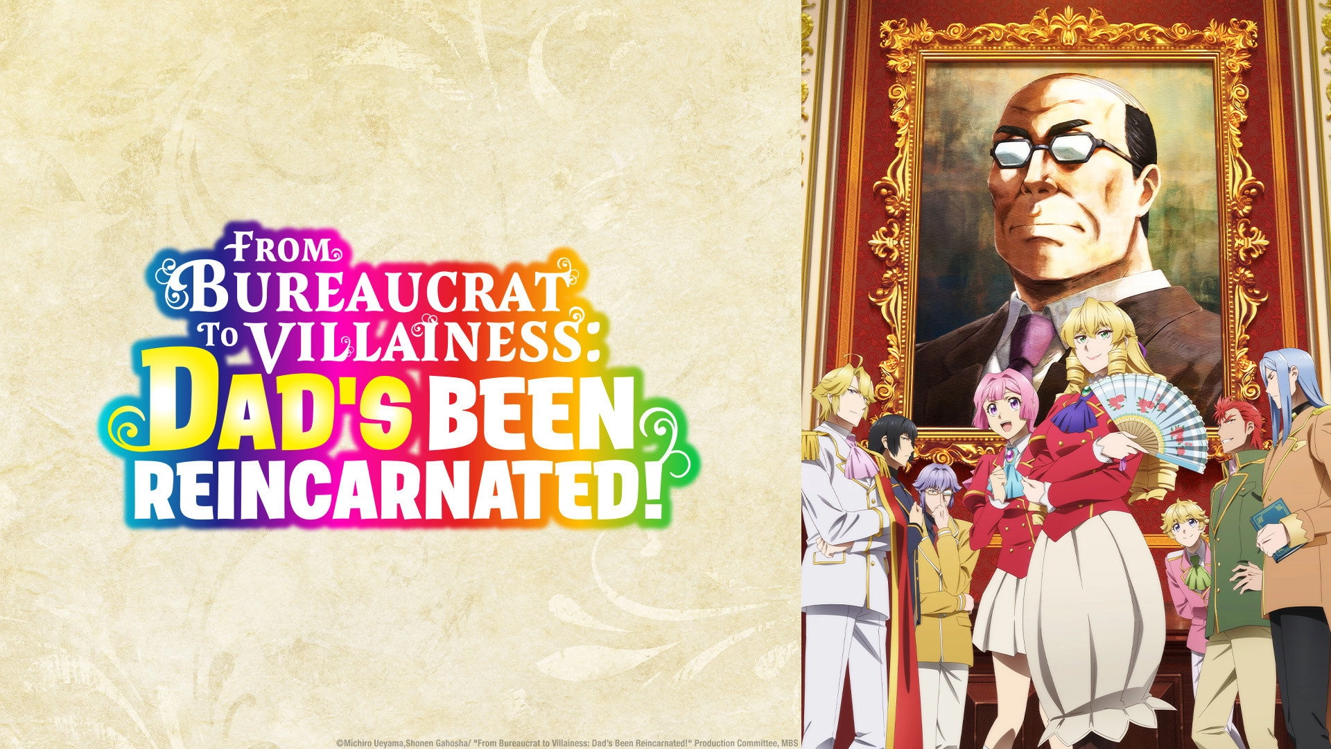 From Bureaucrat to Villainess: Dad's Been Reincarnated!