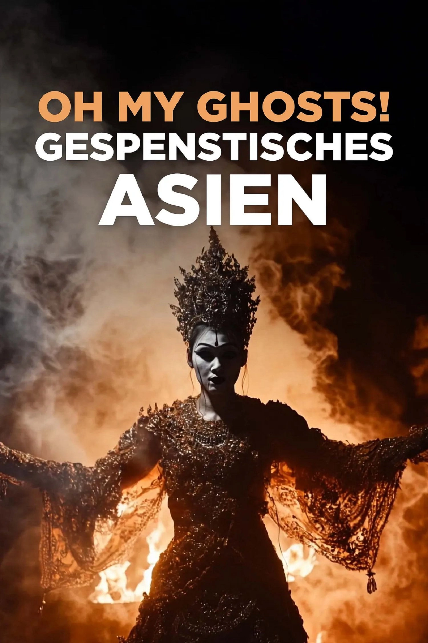 Oh My Ghosts! Horror stories of Asian ghosts