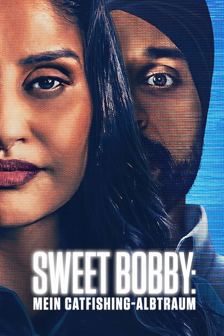 Sweet Bobby: My Catfish Nightmare