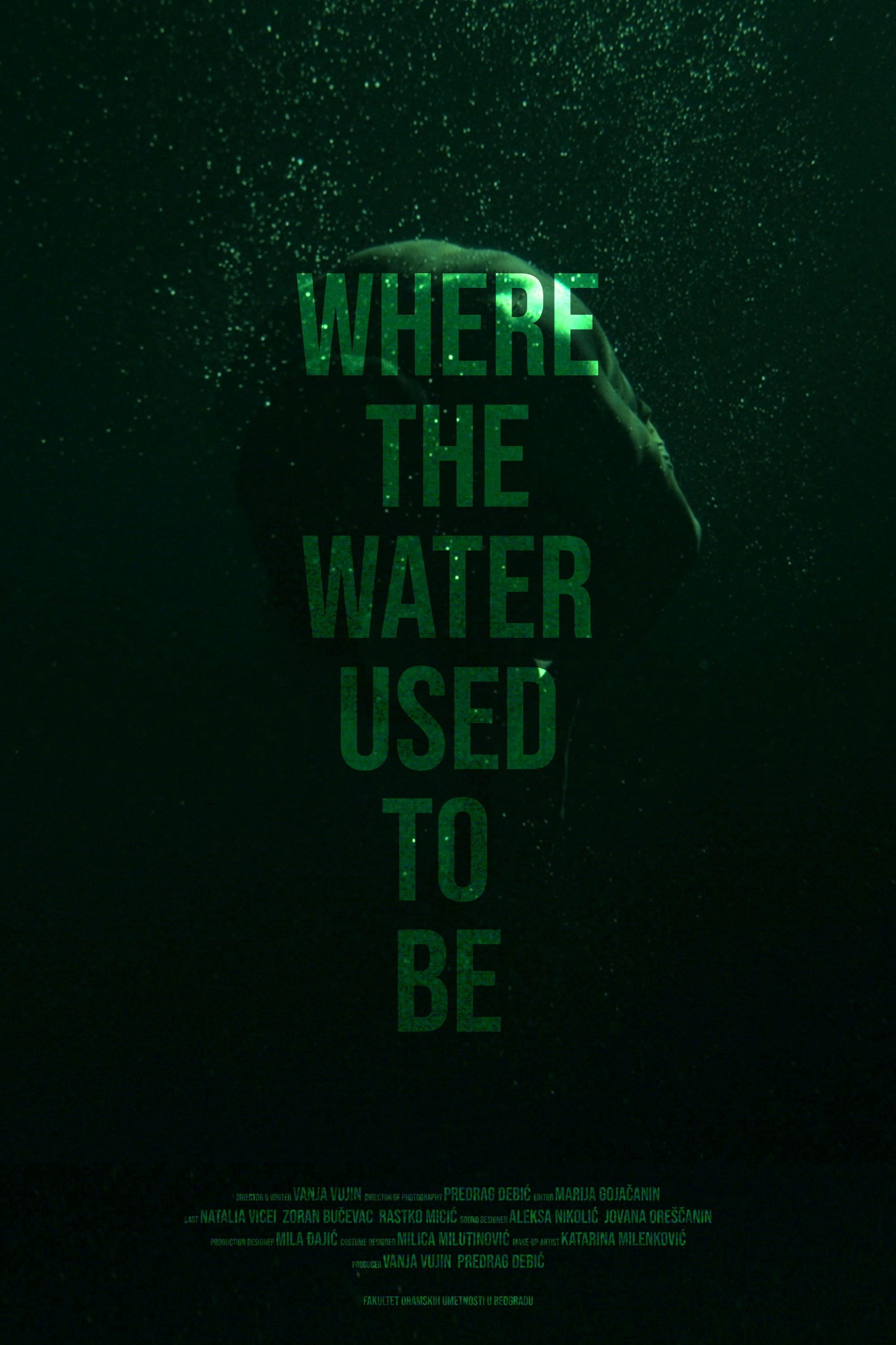 Where the Water Used to Be