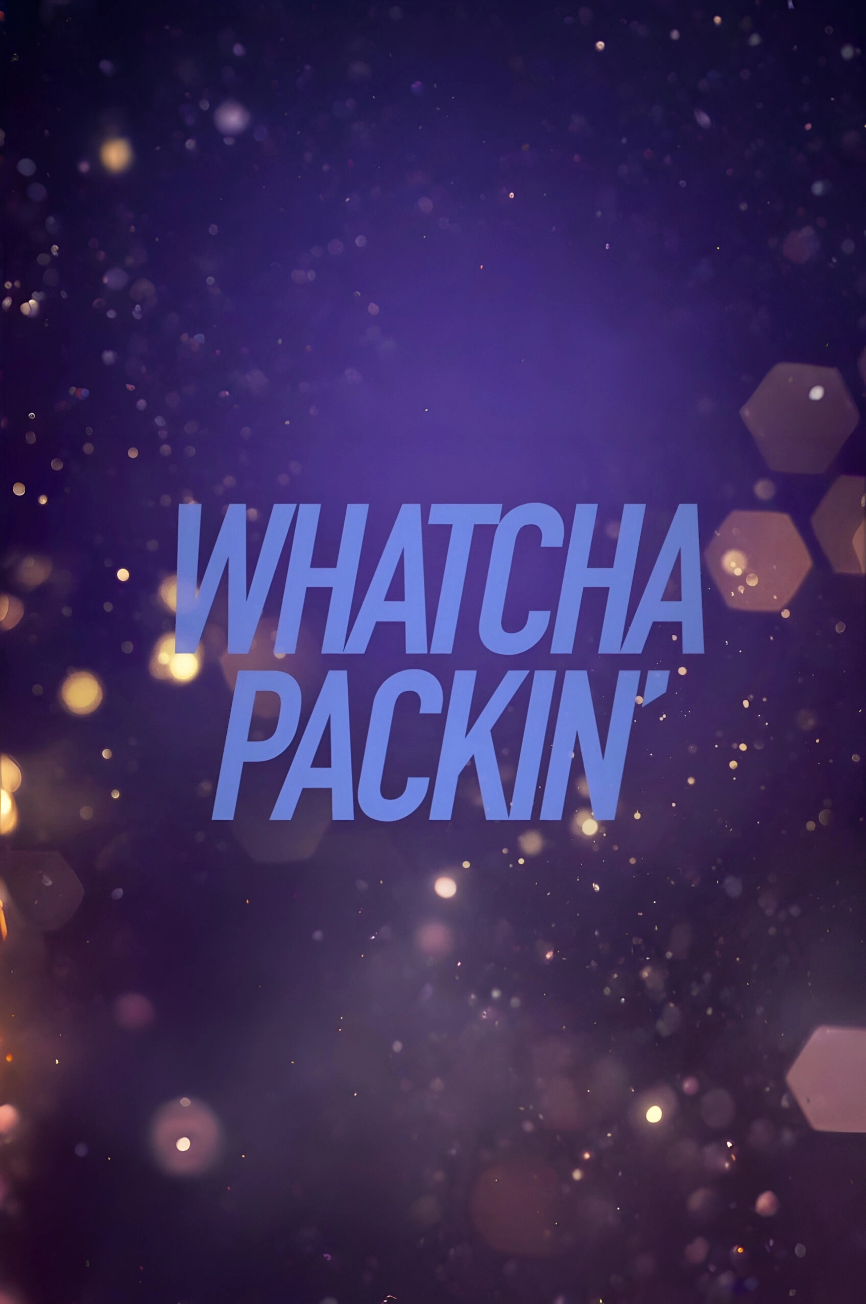 Whatcha Packin'