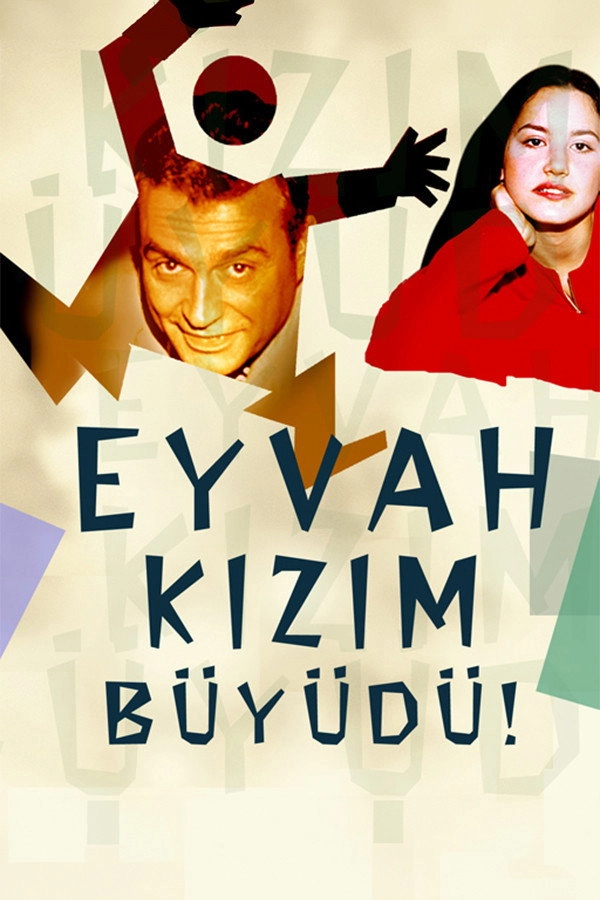 Eyvah Kızım Büyüdü