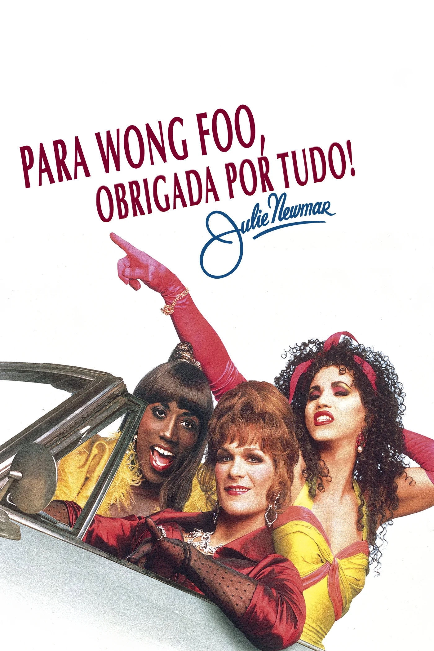 To Wong Foo, Thanks for Everything! Julie Newmar