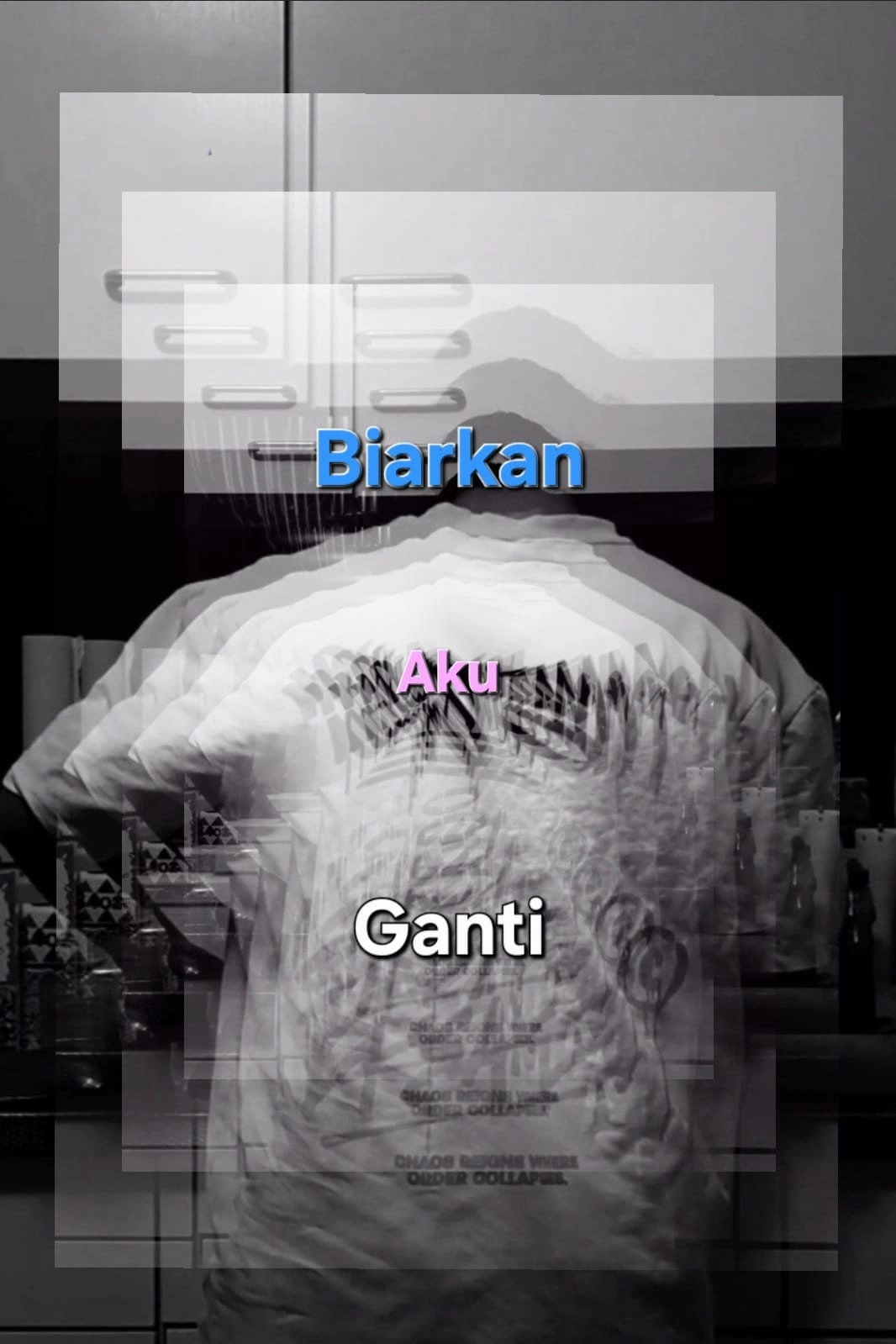 biarkan aku ganti
