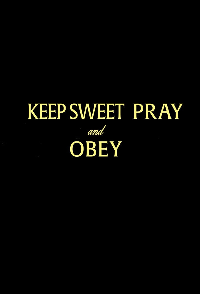 Keep Sweet: Pray and Obey