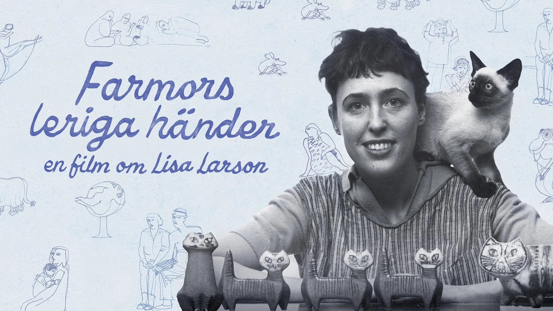 Farmors leriga händer - En film om Lisa Larson