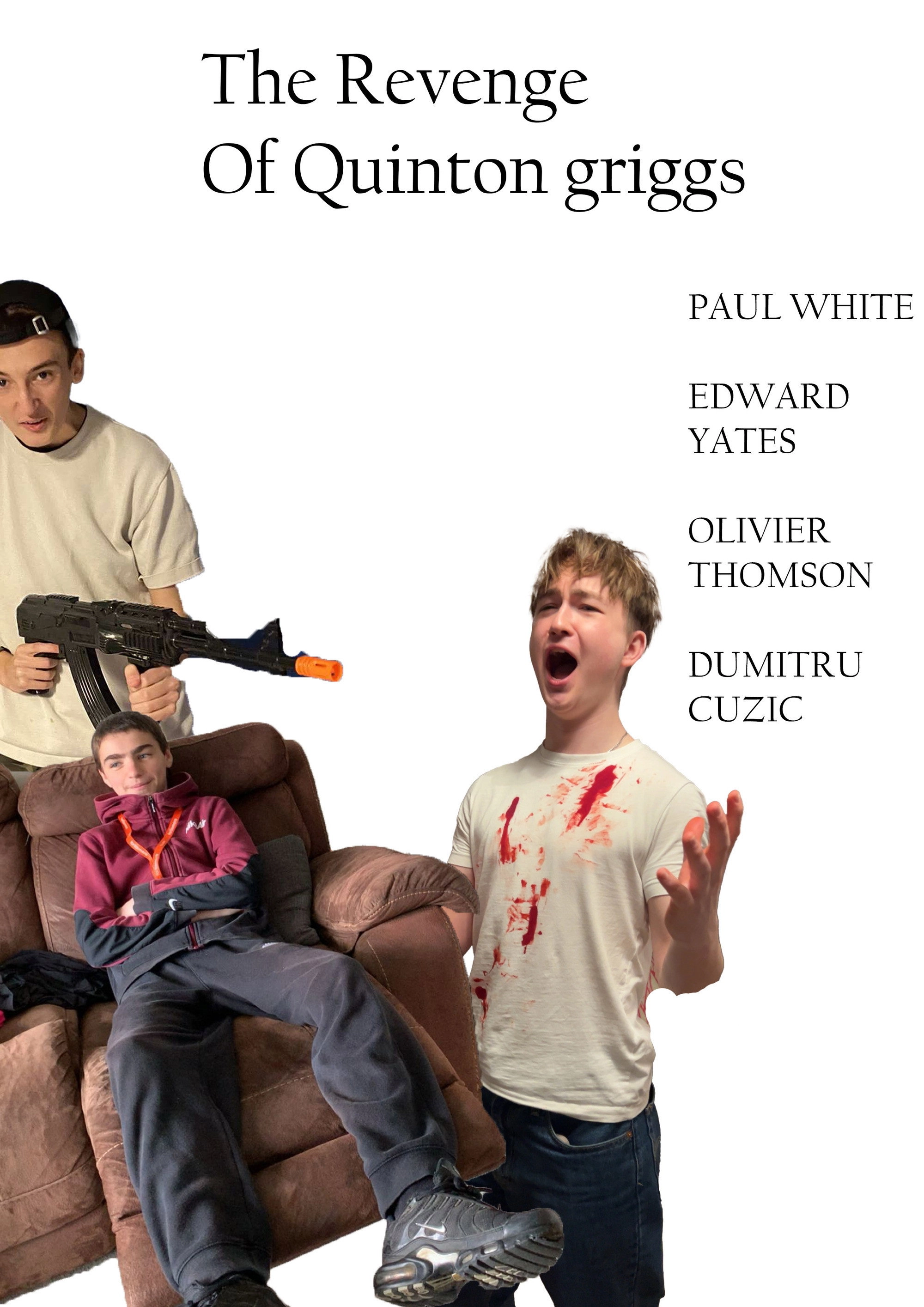 The Revenge of Quinton Griggs
