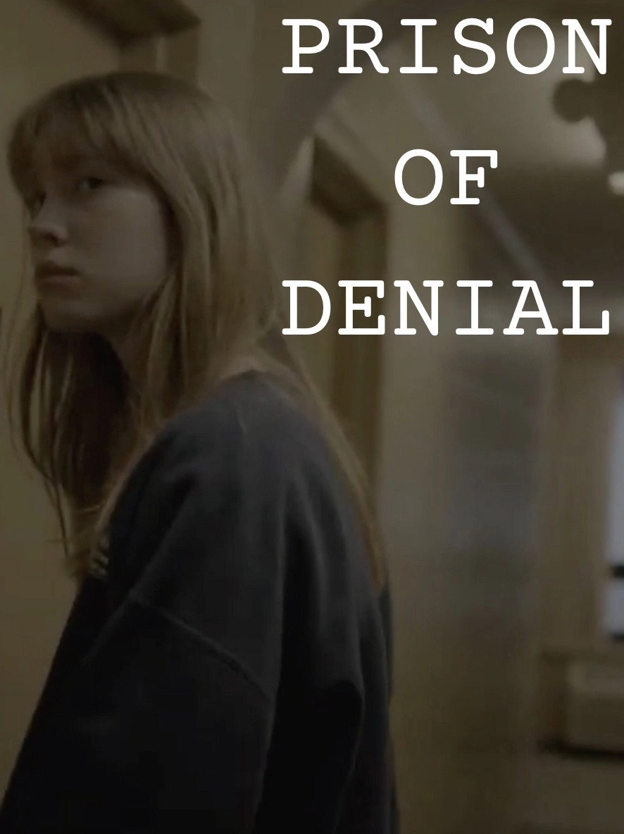 Prison of Denial