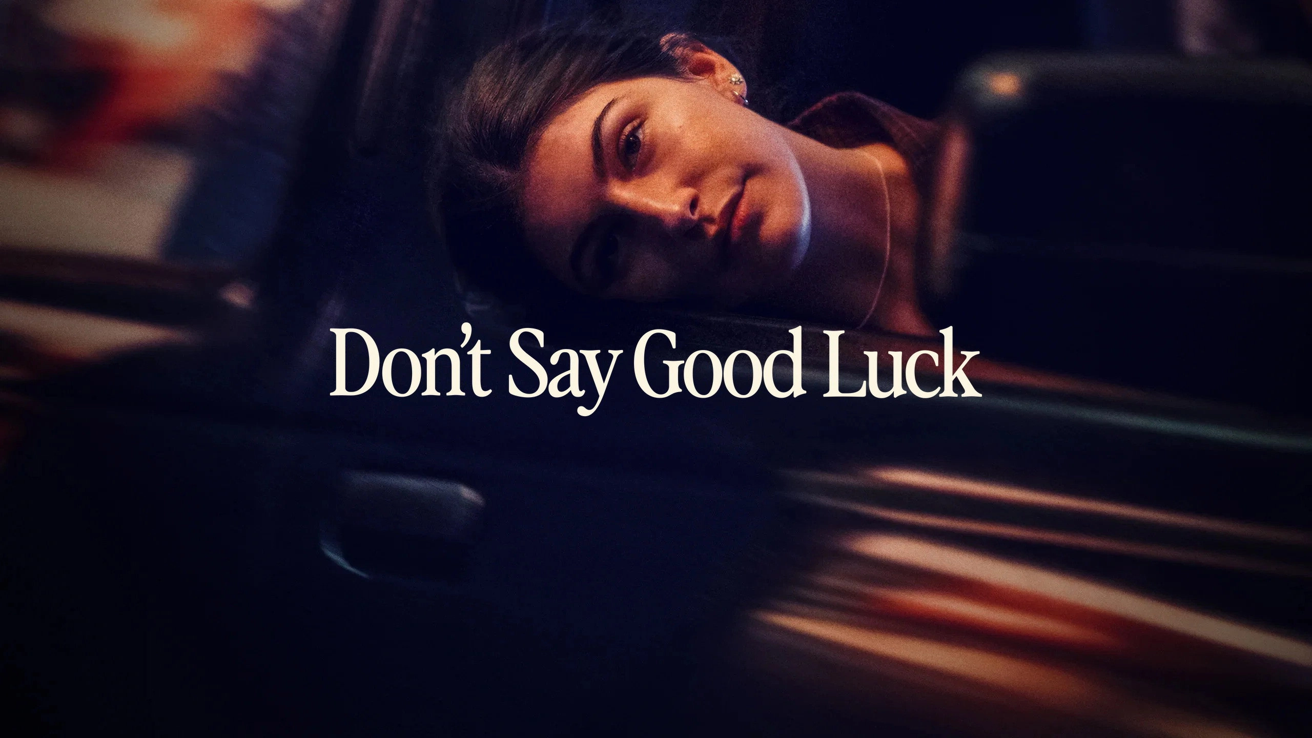 Don't Say Good Luck