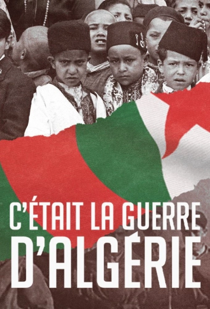 It Was the War of Algeria