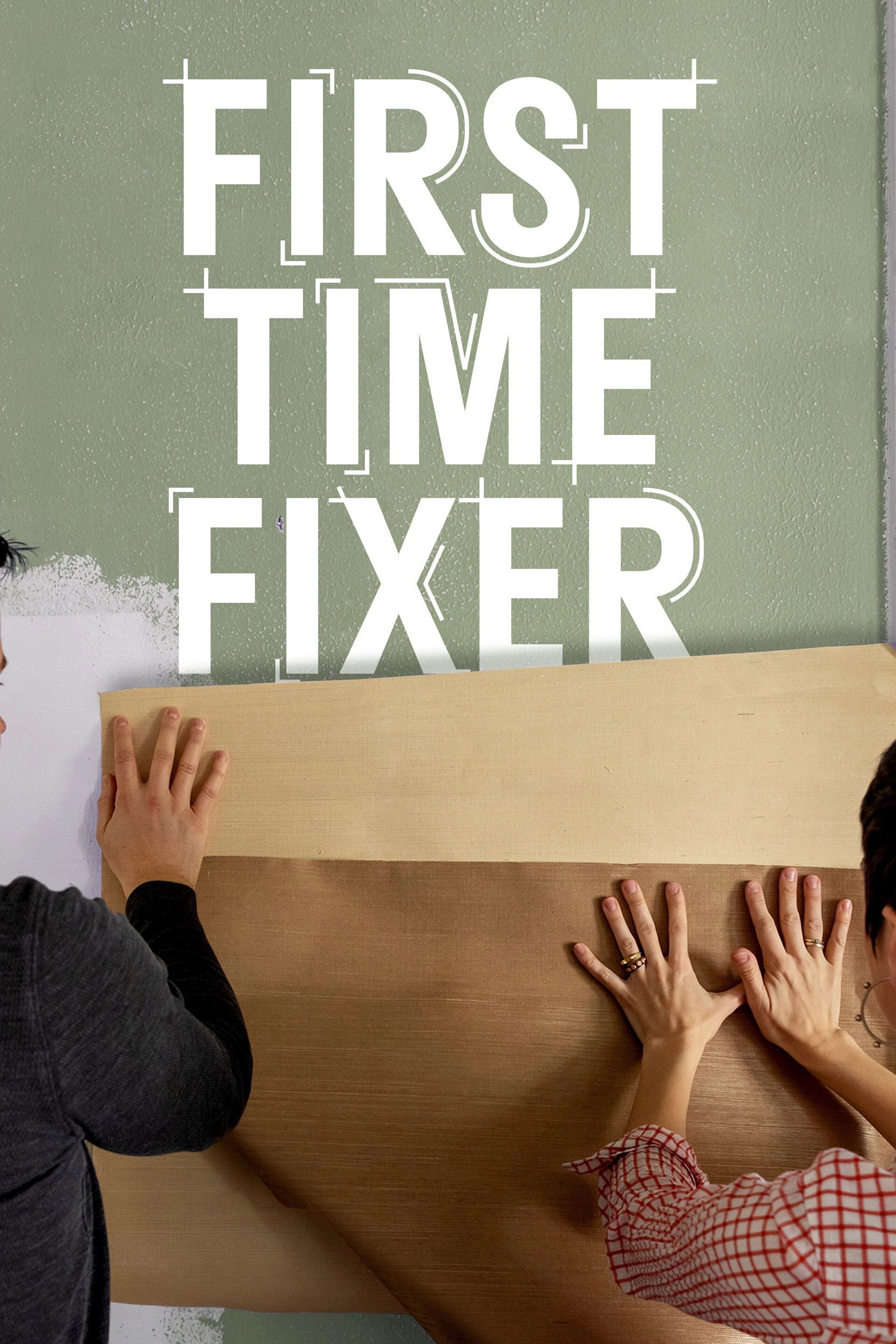 First Time Fixer
