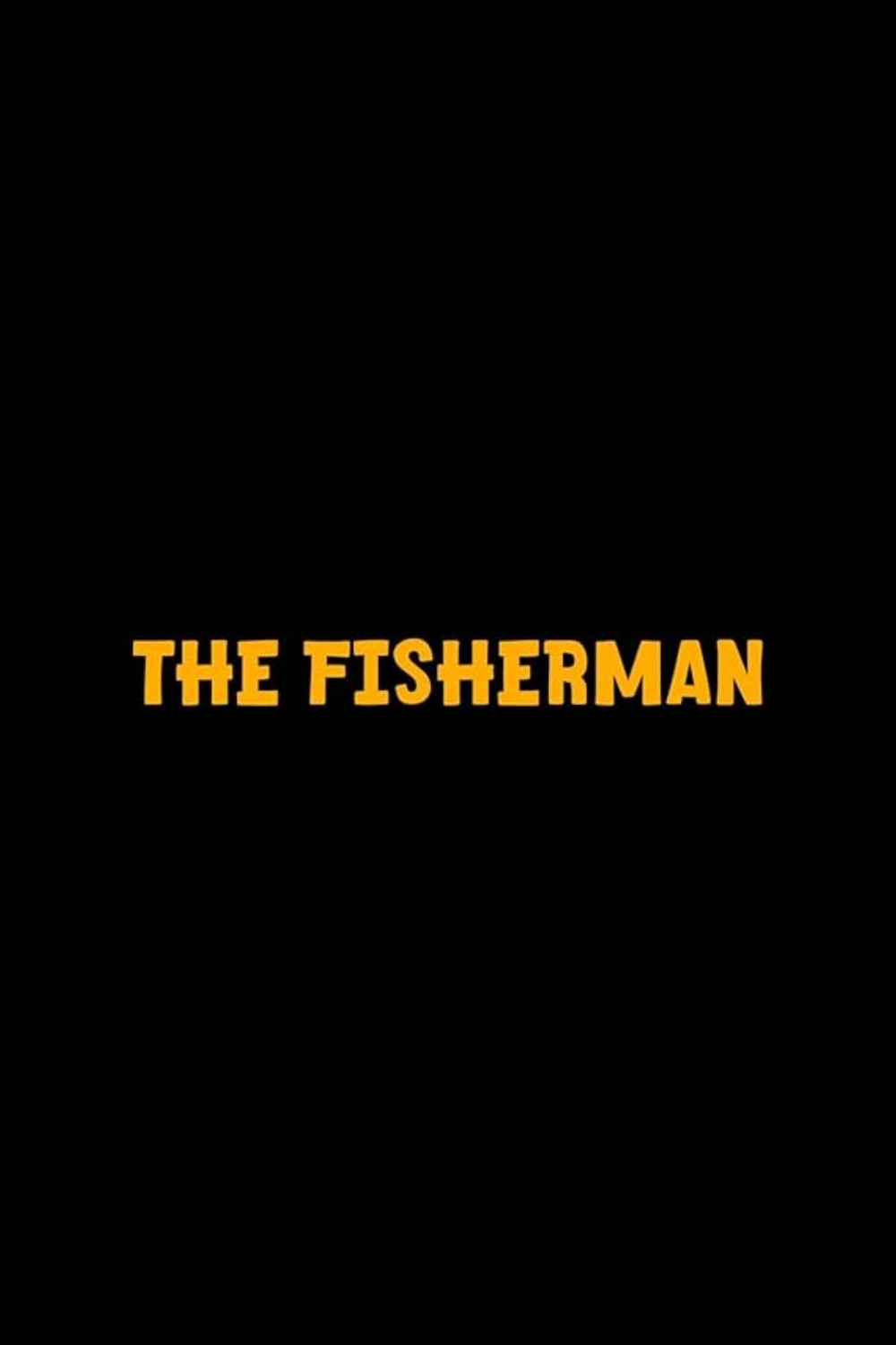 The Fisherman