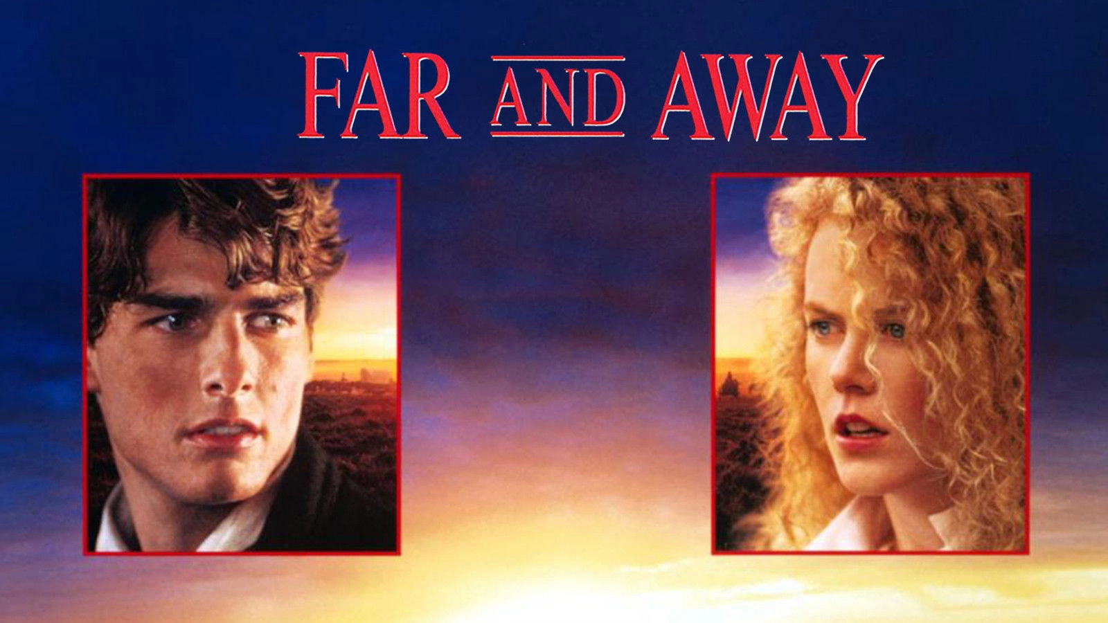 Far and Away