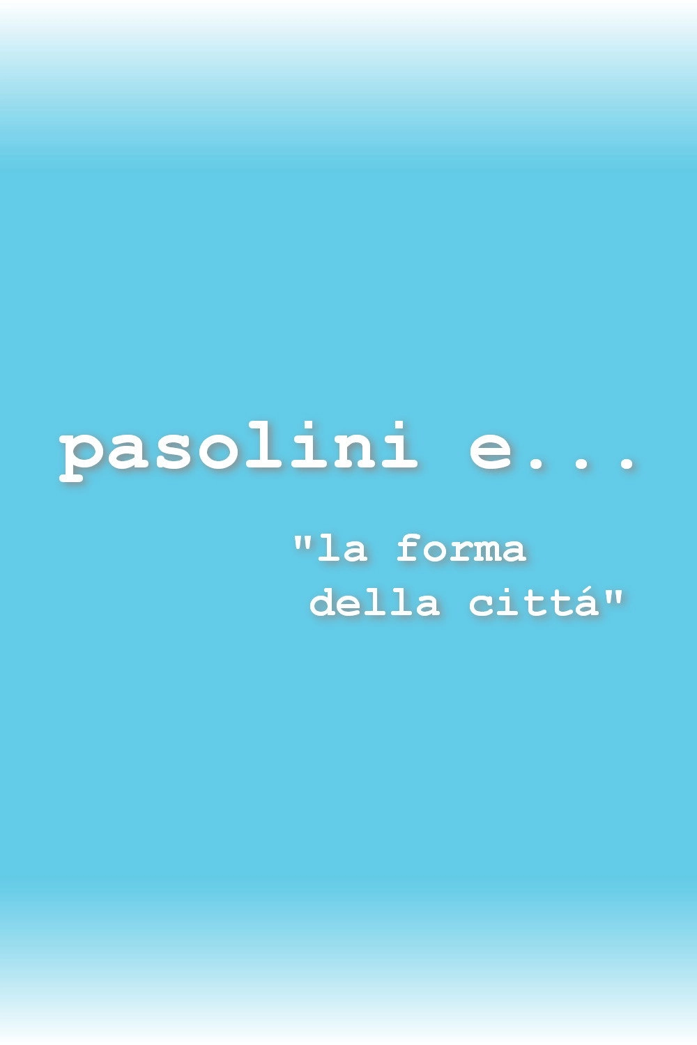 Pasolini and the Secret Humiliation of Chaucer