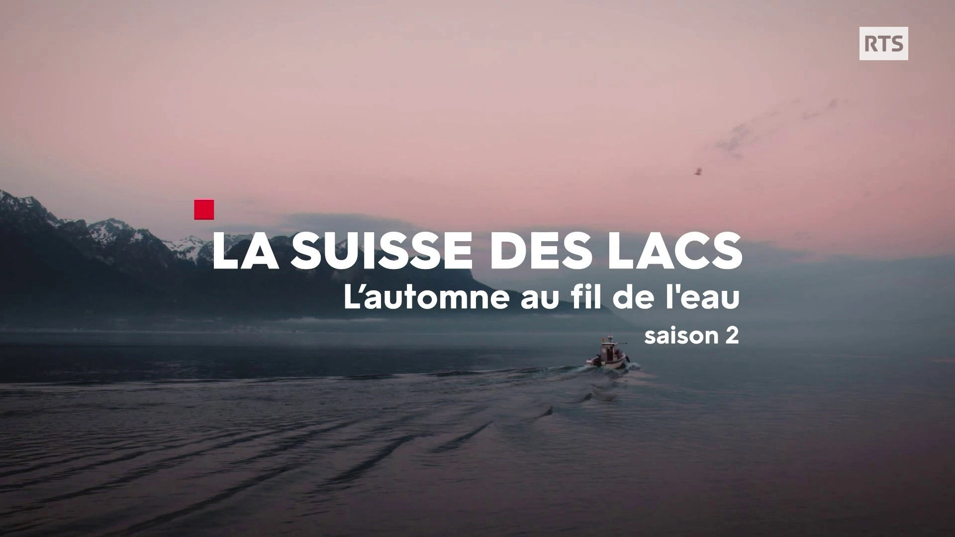 La Suisse des lacs