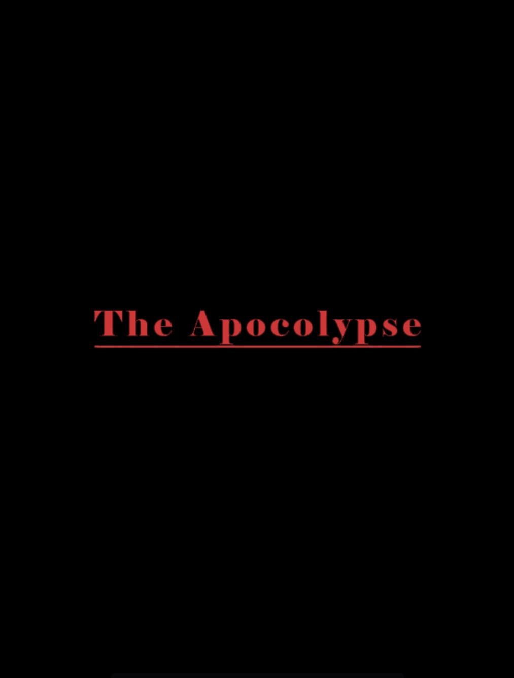 The Apocolypse