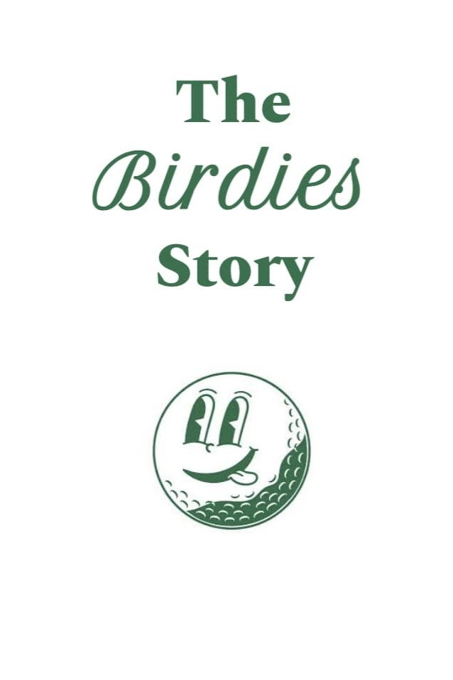 The Birdies Story