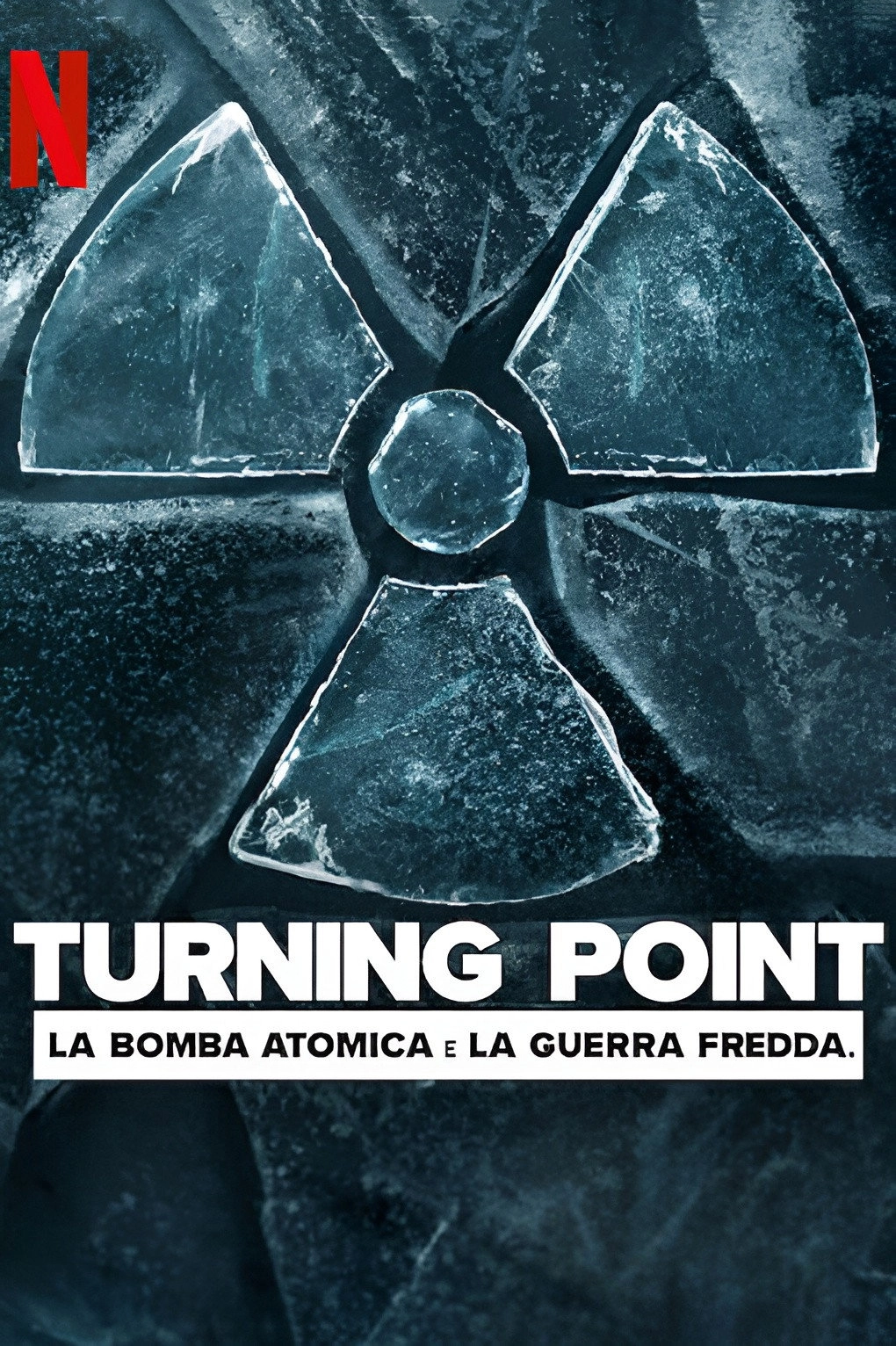 Turning Point: The Bomb and the Cold War