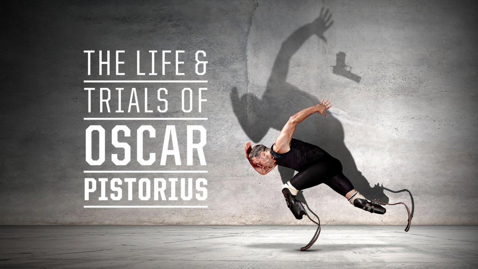 The Life and Trials of Oscar Pistorius