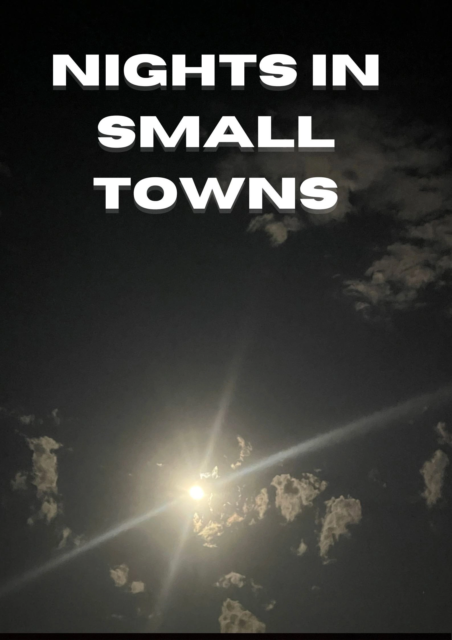 Nights in Small Towns