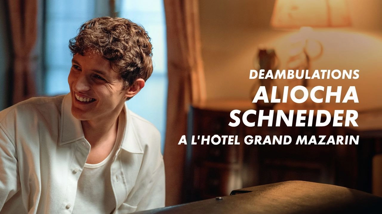 ‎Déambulations : Aliocha Schneider à l'Hôtel Grand Mazarin