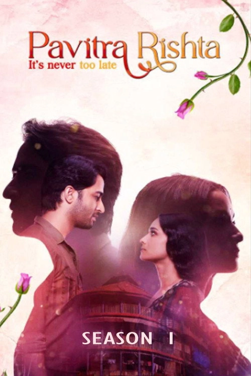Pavitra Rishta - It's Never Too Late