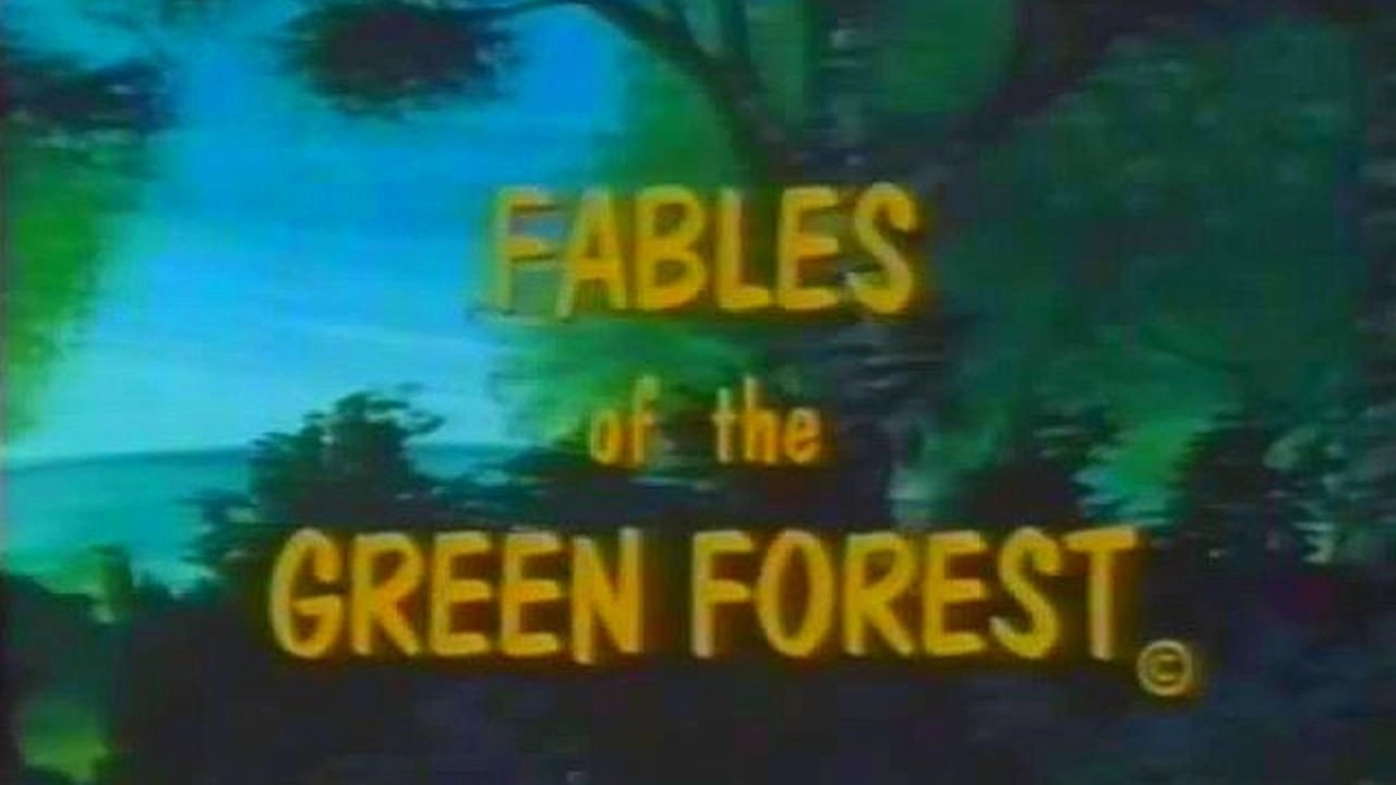 Fables of the Green Forest