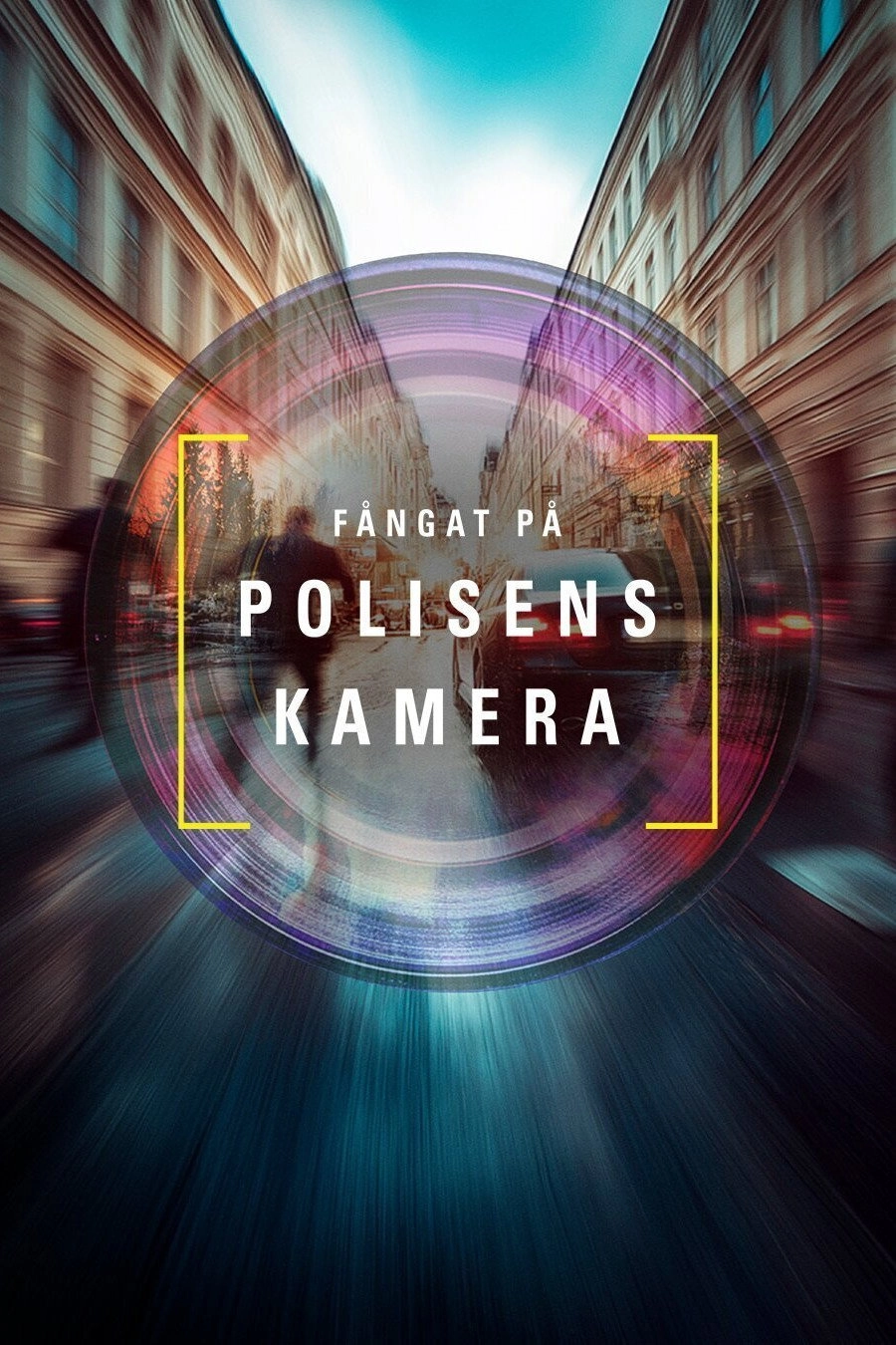 Fångat på polisens kamera