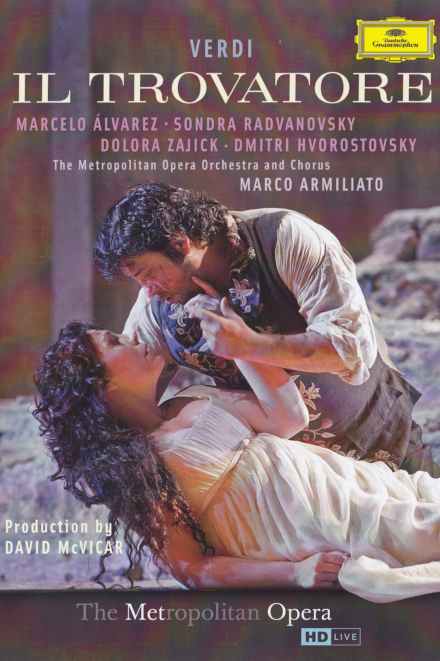The Metropolitan Opera: Il Trovatore