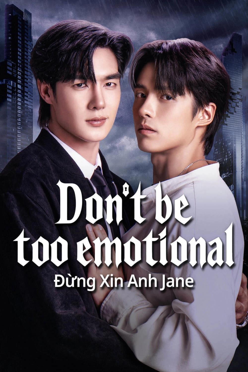 Don't Be too Emotional