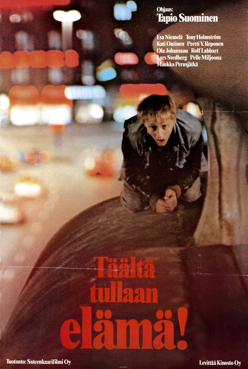 Täältä tullaan, elämä!