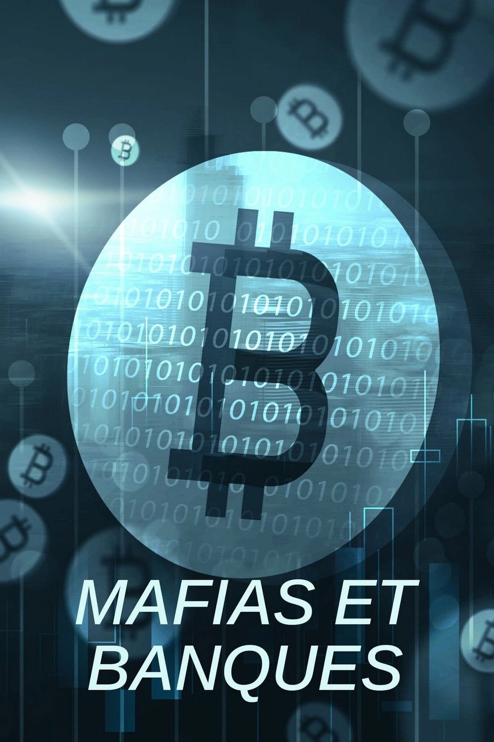 Mafias and Banks