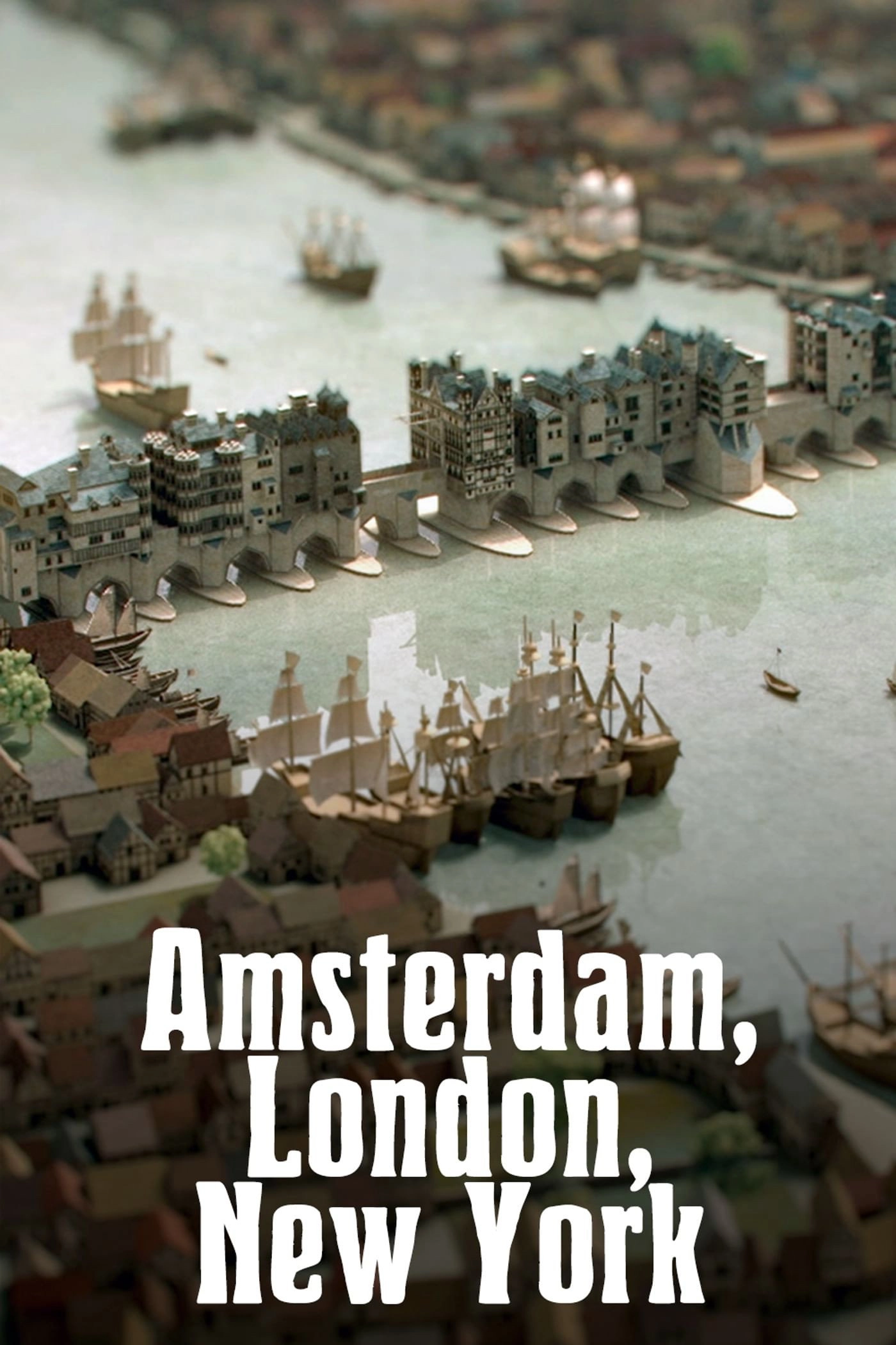 The Magnificent Three: Amsterdam, London, New York