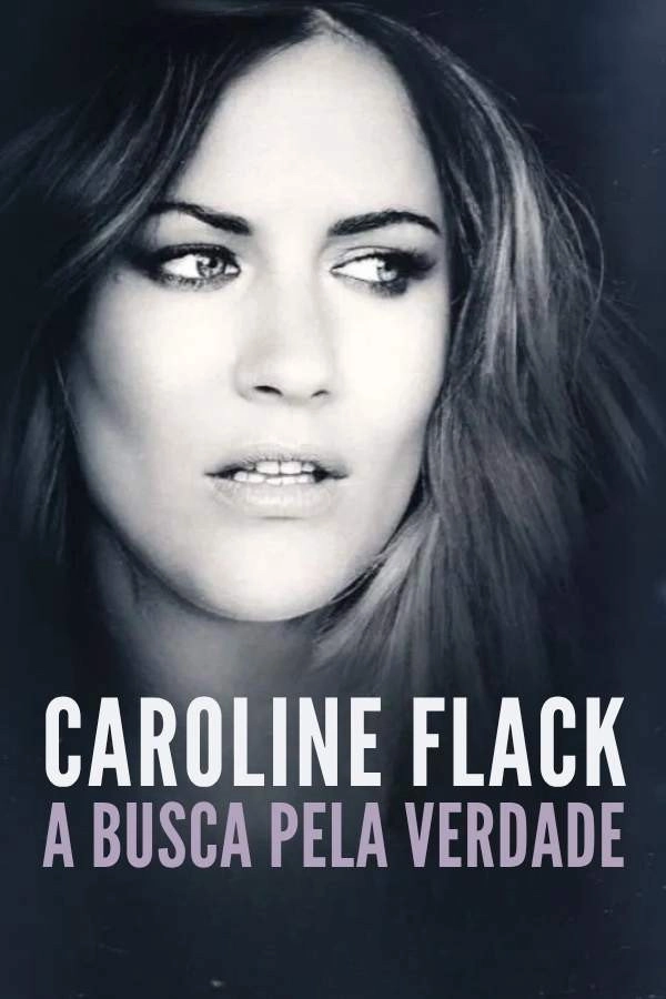 Caroline Flack: Search for the Truth