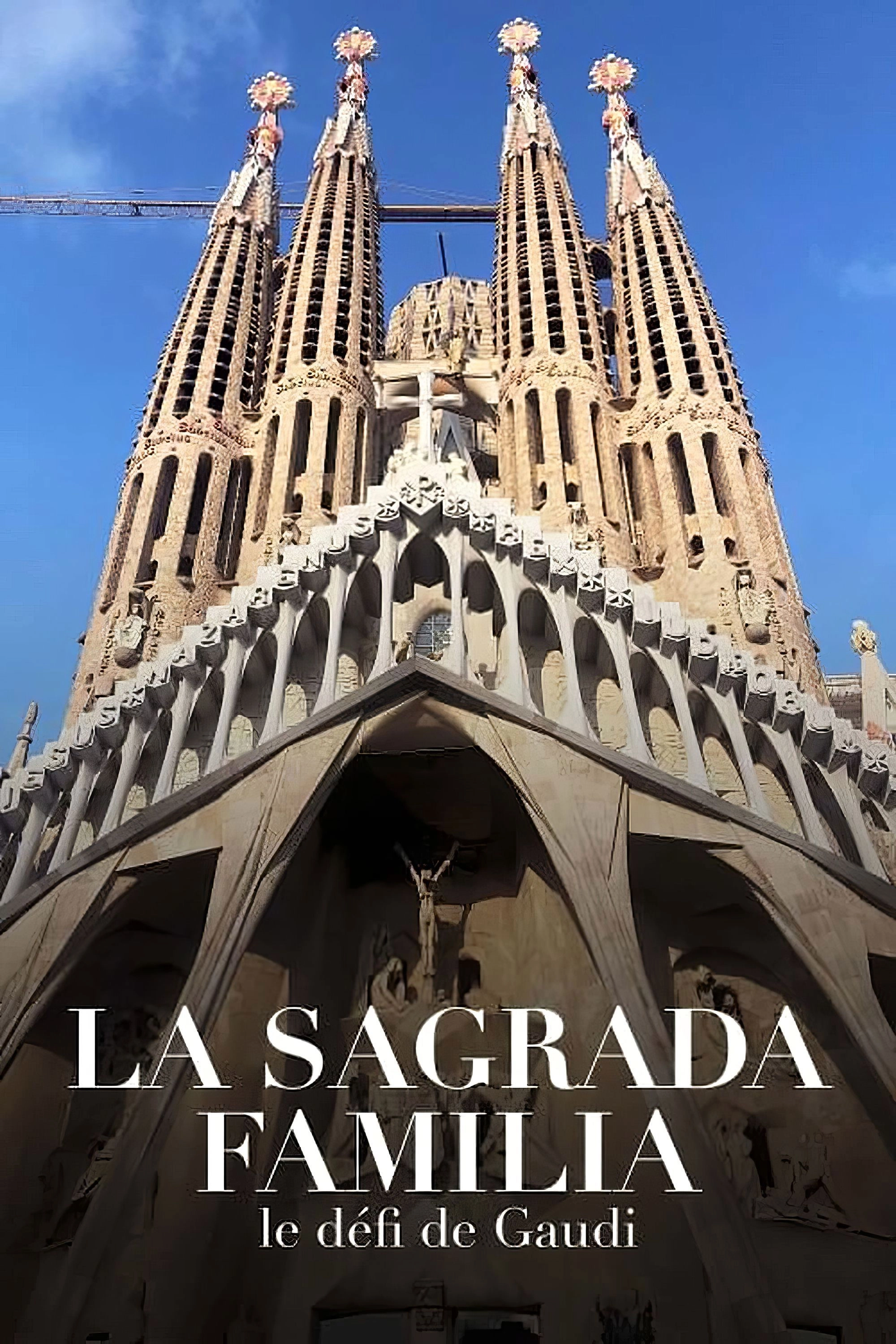 Sagrada Familia - Gaudi's challenge