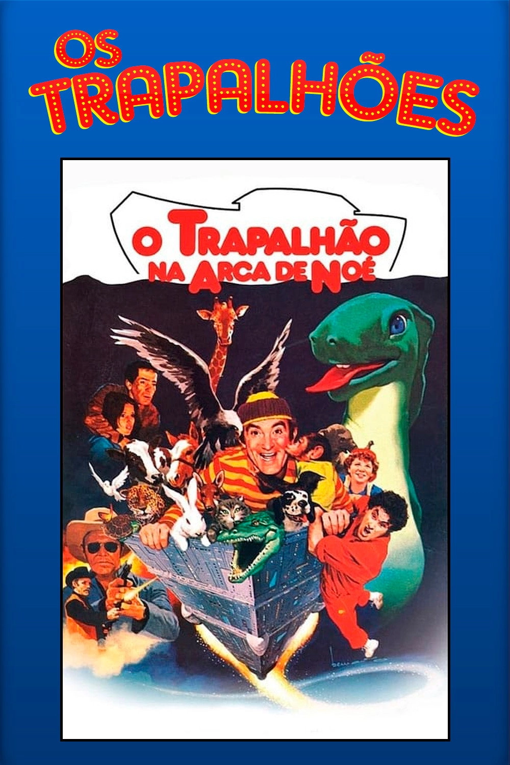 The Trapalhão in Noah's Ark