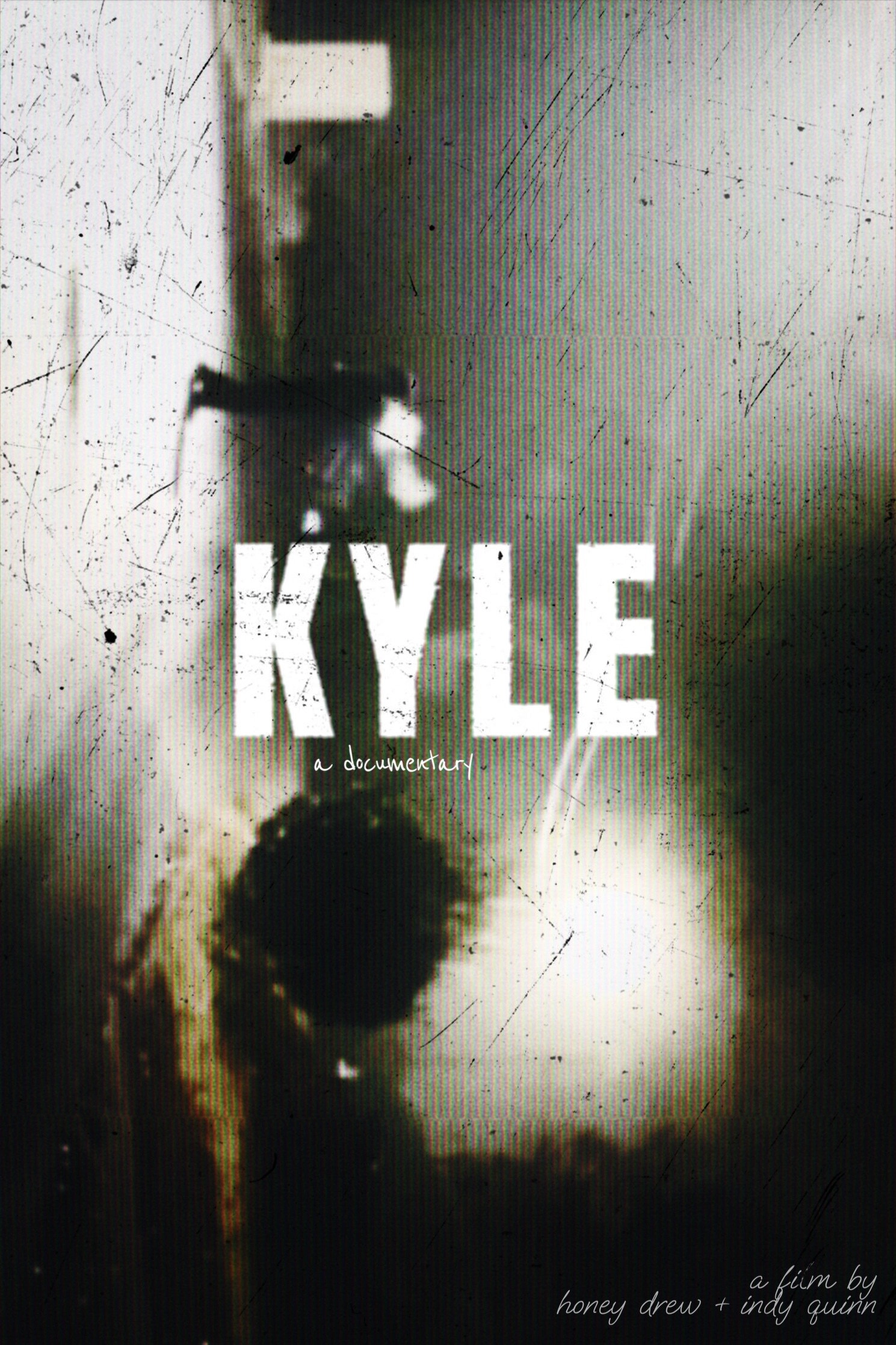 KYLE: a documentary.