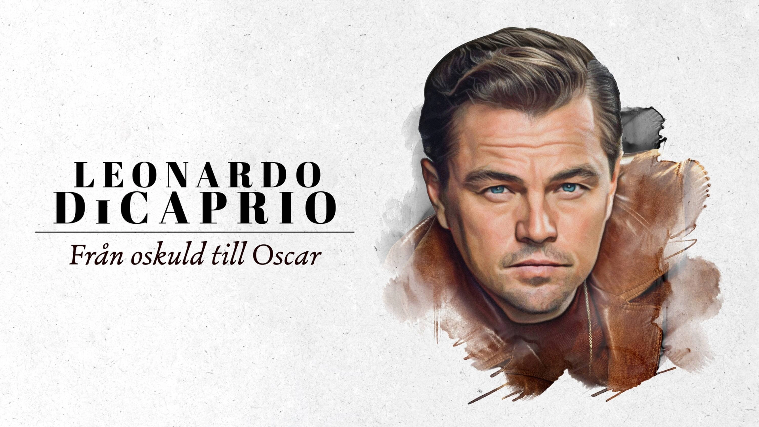 Leonardo DiCaprio: Most Wanted!