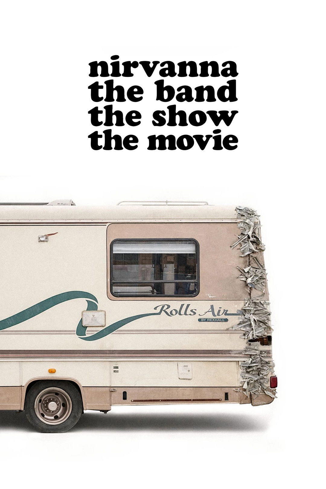 Nirvanna the Band the Show the Movie
