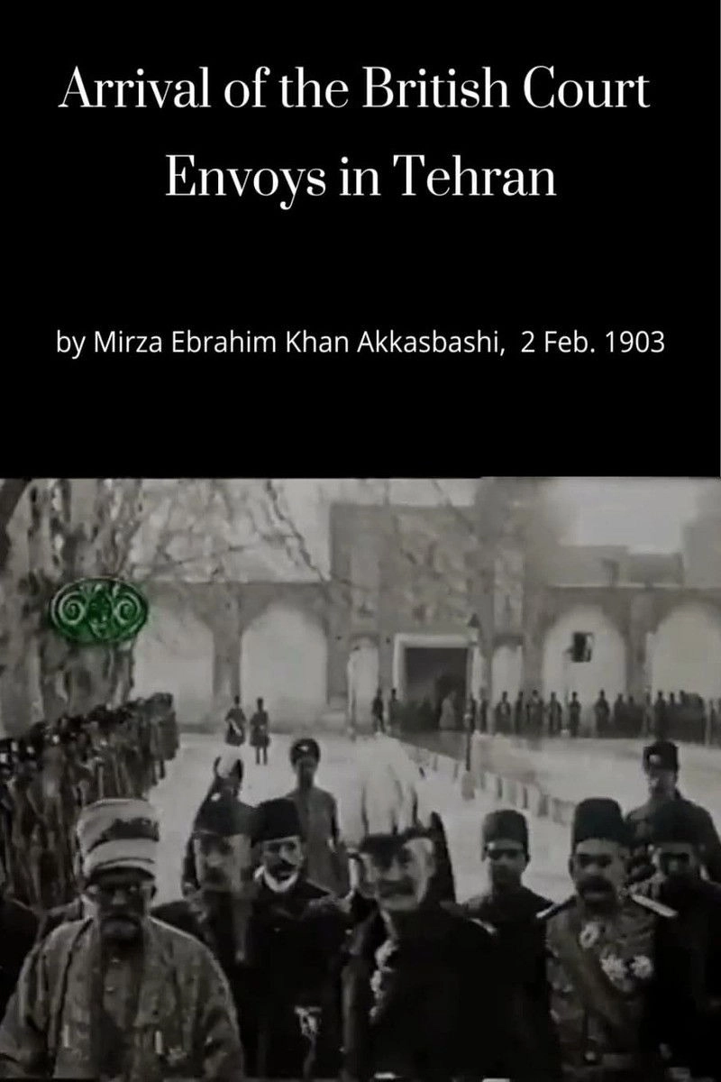 Arrival of the British Court Envoys in Tehran