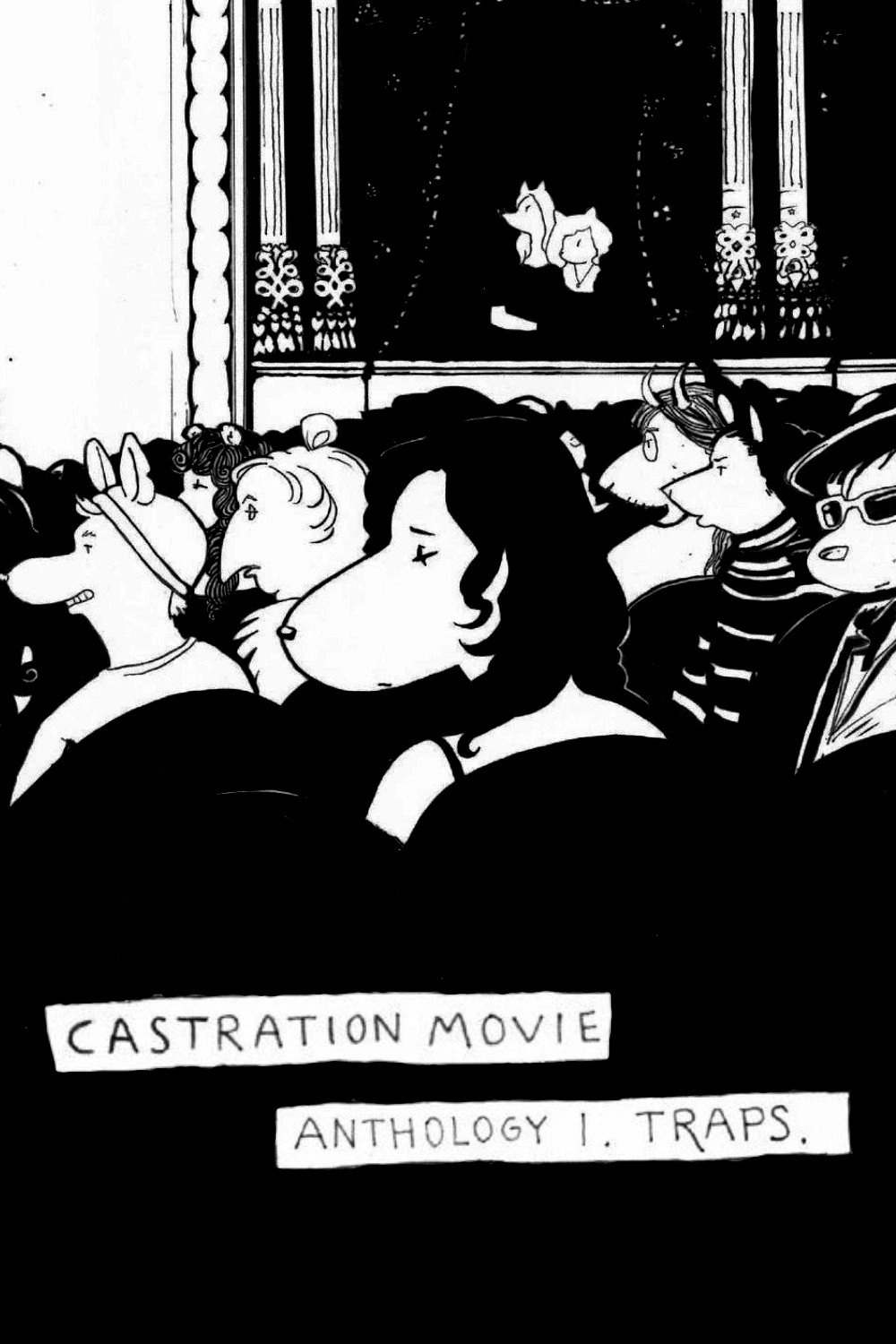 Castration Movie Anthology i. Traps