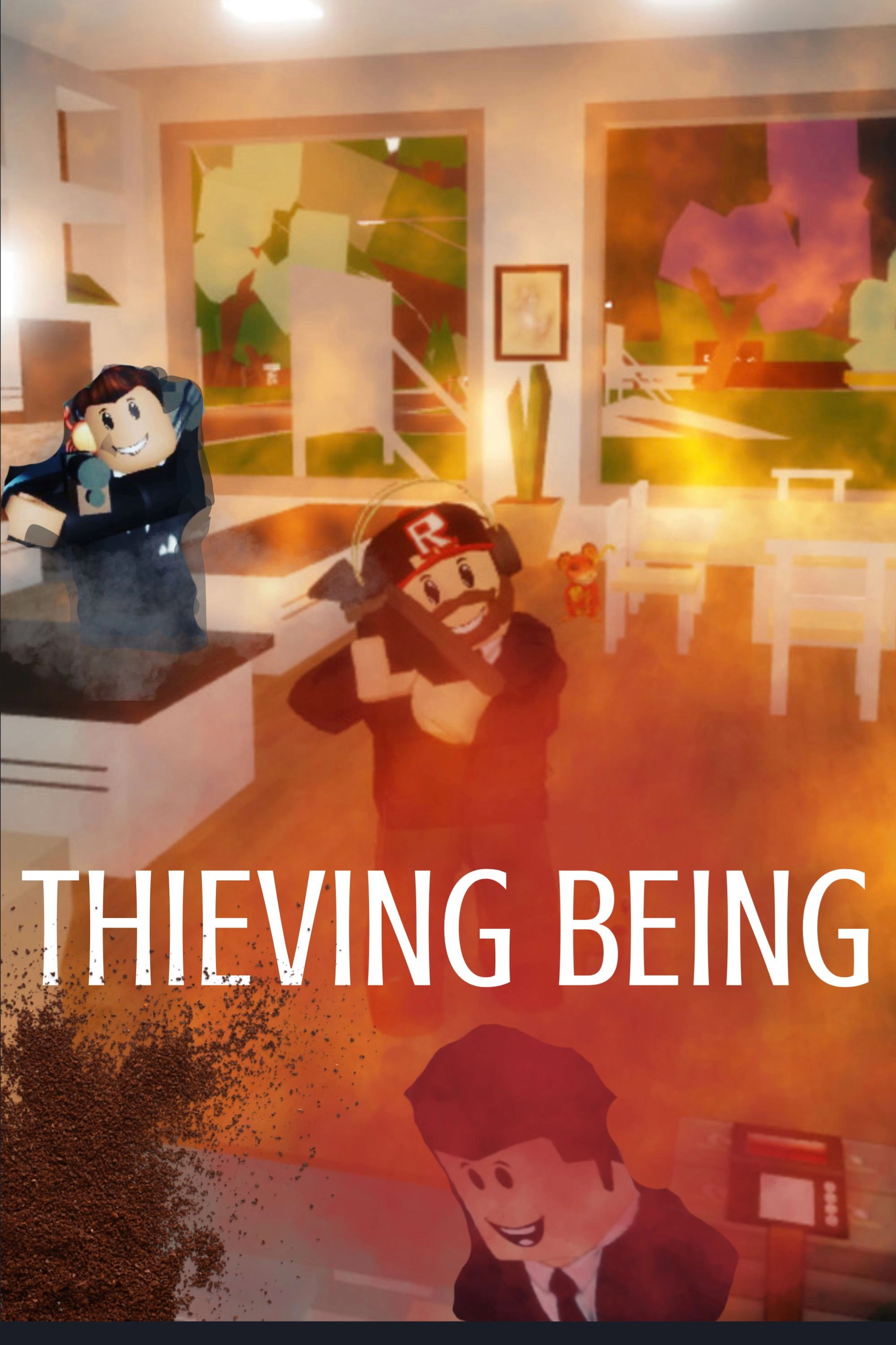 Thieving Being