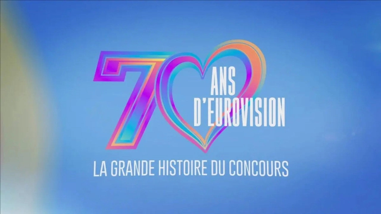 70 ans d'Eurovision : La Grande Histoire du Concours