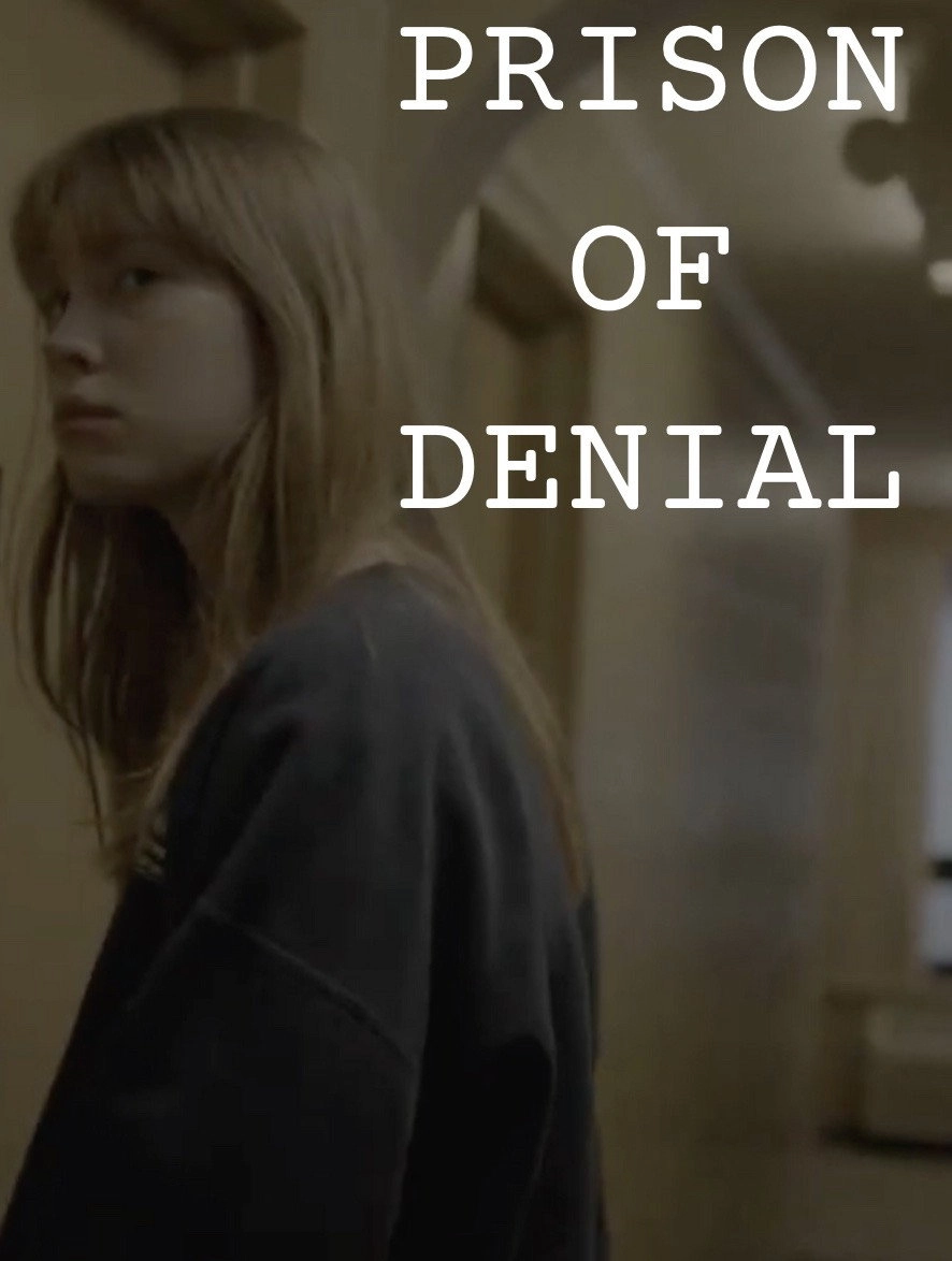 Prison of Denial