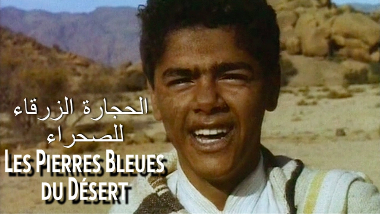 The Blue Stones of the Desert