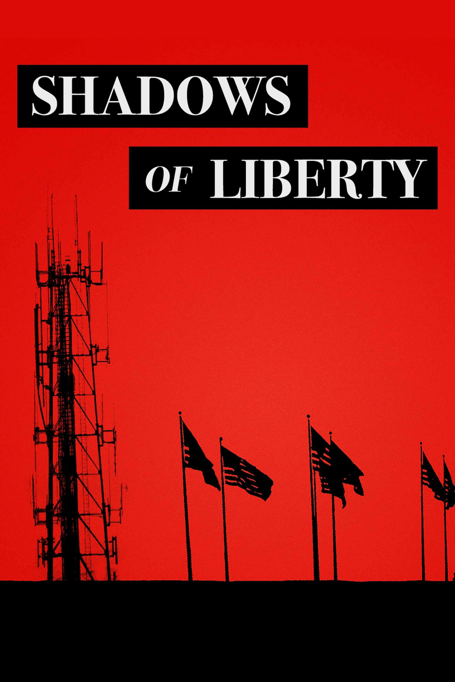 Shadows of Liberty