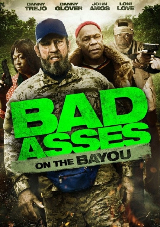 Bad Asses on the Bayou