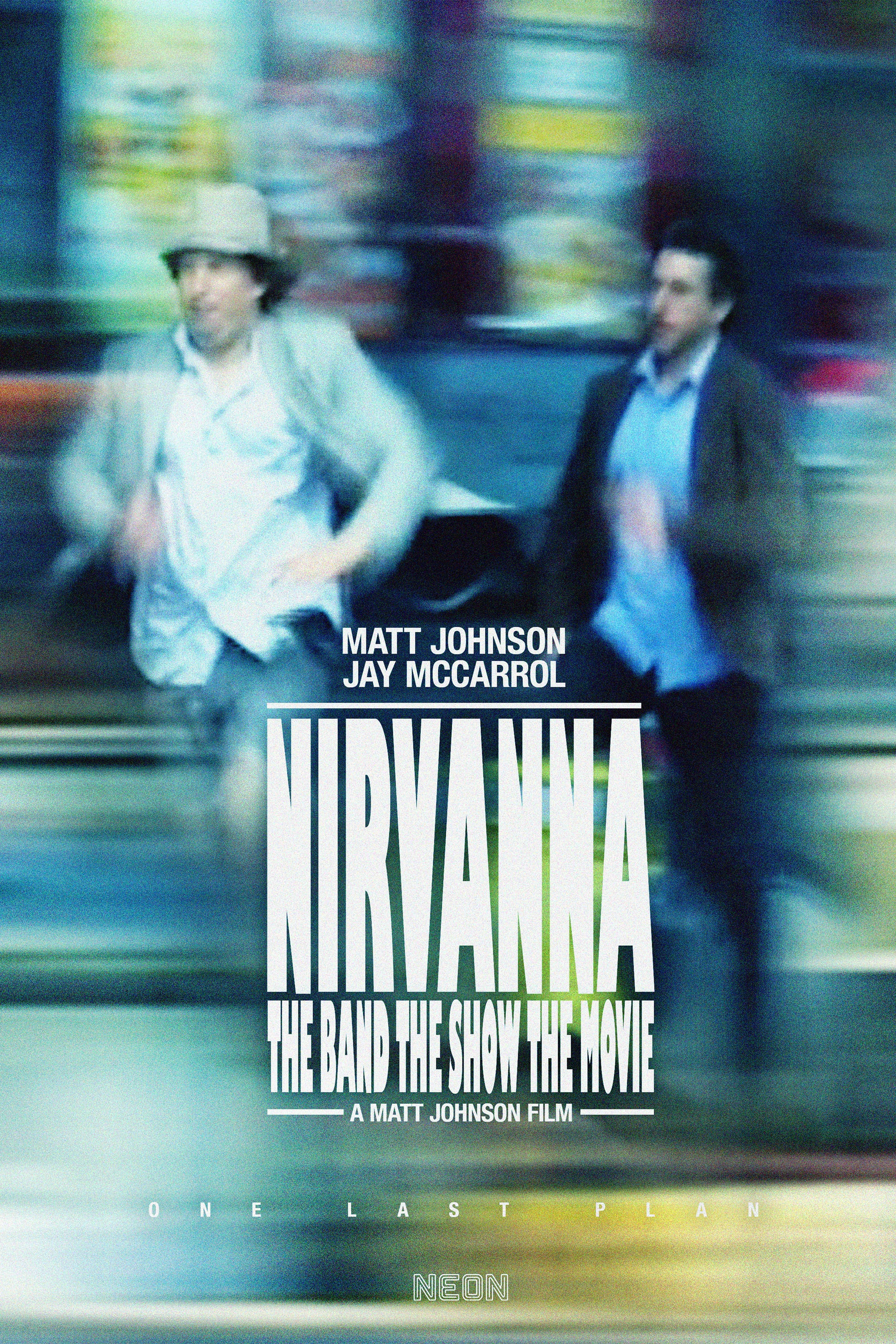 Nirvanna the Band the Show the Movie