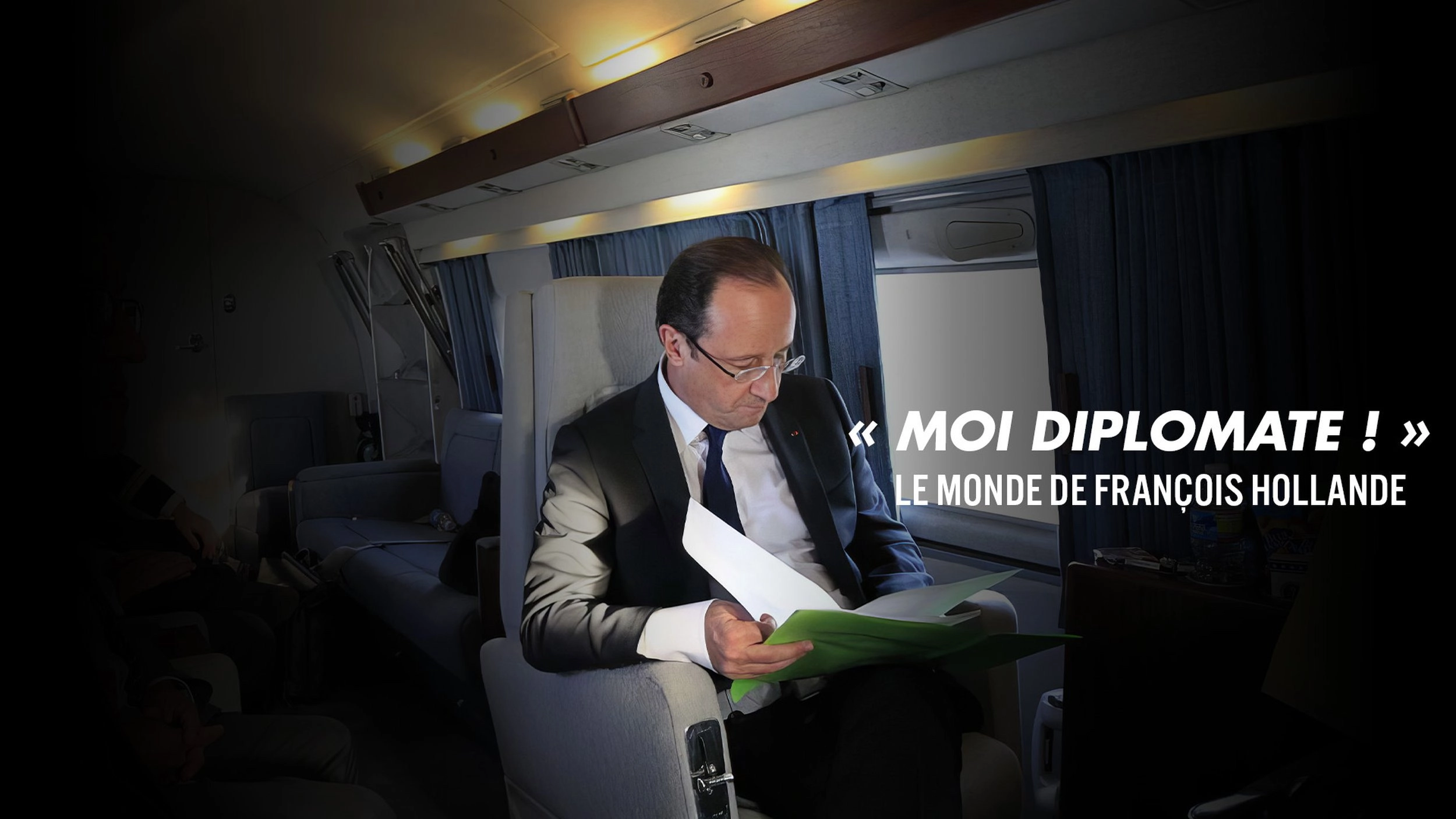 « Moi, diplomate ! » - Le monde de François Hollande