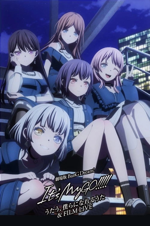 BanG Dream! It's MyGO!!!!! Movie 2